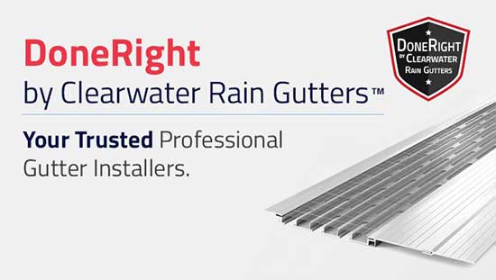 DoneRight by Clearwater Rain Gutters